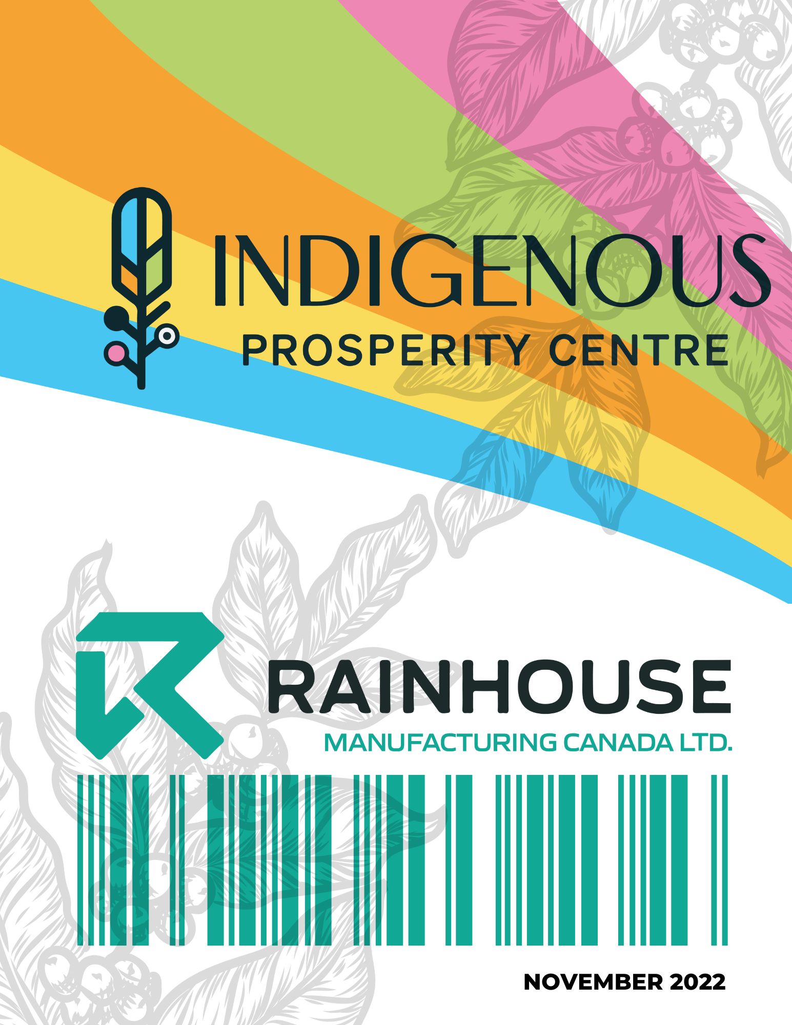 Rainhouse_Newsletter_November_2022_Indigenous-Prosperity-Centre