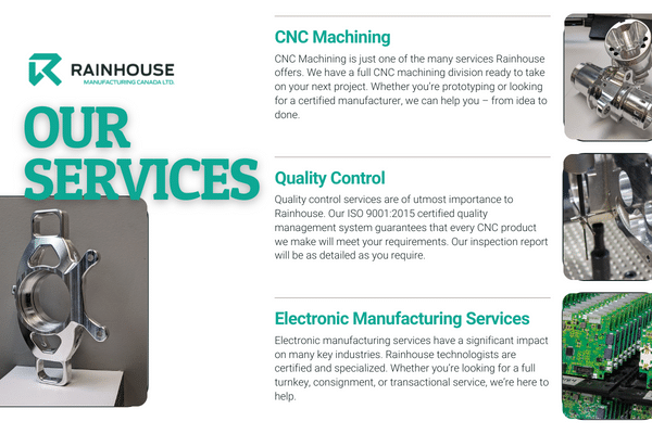 Rainhouse Services - CNC machining, Quality control, and Electronic Manufacturing Services