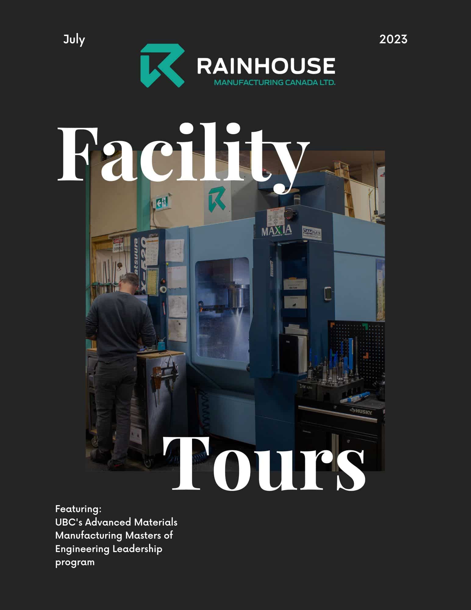 Rainhouse Facility Tours